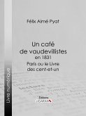 Un café de vaudevillistes en 1831 (eBook, ePUB)