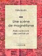 Une scène de magnétisme (eBook, ePUB) - Bild 1