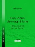 Une scène de magnétisme (eBook, ePUB)