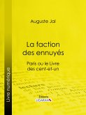 La faction des ennuyés (eBook, ePUB)