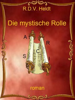Die mystische Rolle (eBook, ePUB) - Heldt, R. D. V.