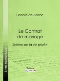 Le Contrat de mariage (eBook, ePUB)