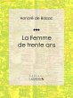 La Femme de trente ans (eBook, ePUB) - Bild 1