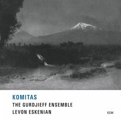 Komitas - Eskenian,L./Gurdjieff Folk Instruments Ensemble