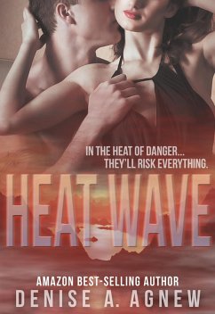 Heat Wave (eBook, ePUB) - Agnew, Denise A.