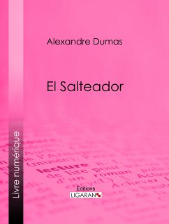 Salteador (eBook, ePUB) - Dumas, Alexandre; Ligaran