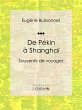 De Pékin à Shanghaï (eBook, ePUB) - Bild 1