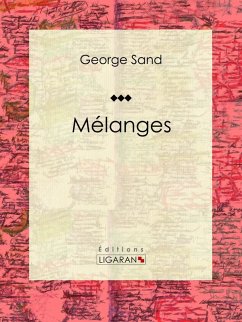 Mélanges (eBook, ePUB) - Ligaran; Sand, George