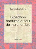 Expédition nocturne autour de ma chambre (eBook, ePUB)