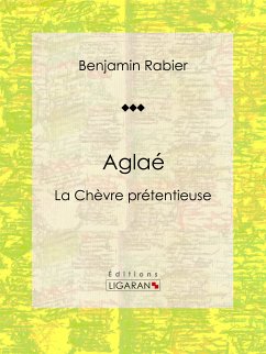 Aglaé (eBook, ePUB) - Rabier, Benjamin; Ligaran