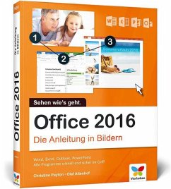 Office 2016 - Die Anleitung in Bildern - Altenhof, Olaf;Peyton, Christine