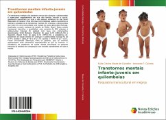 Transtornos mentais infanto-juvenis em quilombolas - Naves de Carvalho, Karla Cristina;Caixeta, Leonardo F.