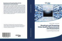 Broadcast and Streaming Video Quality Measurements and Assessments - Pauliks, Romass;Krauze, Aldis