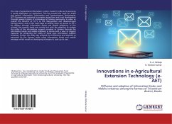 Innovations in e-Agricultural Extension Technology (e- AET) - Hinduja, N. A.;Kishore Kumar, N.
