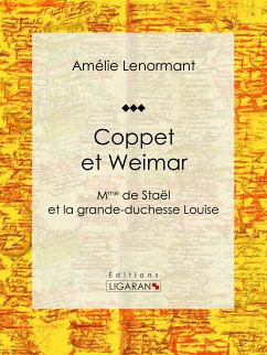 Coppet et Weimar (eBook, ePUB) - Lenormant, Amélie