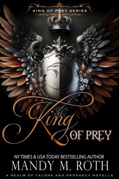 King of Prey (eBook, ePUB) - Roth, Mandy M.