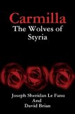 Carmilla: The Wolves of Styria (Karnstein Chronicles) (eBook, ePUB)