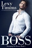 The Boss (Managing the Bosses Series, #1) (eBook, ePUB)
