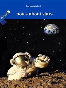Notes about stars - United 3 (eBook, ePUB) - Micheli, Enrico