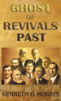 Ghost of Revivals Past - Morris, Kenneth G.