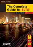The Complete Guide to Ielts with DVD-ROM and Intensive Revision Guide Access Code