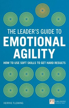 Leader's Guide to Emotional Agility (Emotional Intelligence), The - Fleming, Kerrie