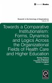 Towards a Comparative Institutionalism