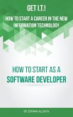 Get I.T.! How to Start a Career in the New Information Technology