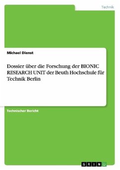 Dossier über die Forschung der BIONIC RESEARCH UNIT der Beuth Hochschule für Technik Berlin