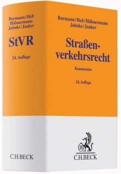 Straßenverkehrsrecht (StVR), Kommentar - Burmann, Michael; Heß, Rainer; Hühnermann, Katrin