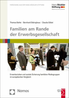 Familien am Rande der Erwerbsgesellschaft - Bahle, Thomas;Ebbinghaus, Bernhard;Göbel, Claudia