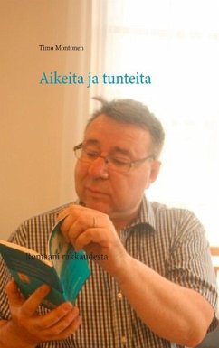 Aikeita ja tunteita - Montonen, Timo