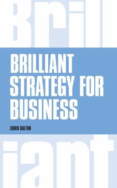 Brilliant Strategy for Business - Dalton, Chris