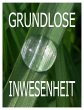 Grundlose Inwesenheit - Bild 1