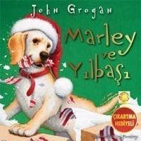 Marley ve Yilbasi - Grogan, John