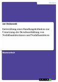 Entwicklung eines Handlungsleitfadens zur Umsetzung der Berufsausbildung von Notfallsanitäterinnen und Notfallsanitätern