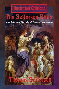 The Jefferson Bible - Jefferson, Thomas; Christ, Jesus