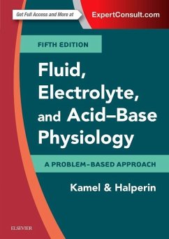 Fluid, Electrolyte and Acid-Base Physiology - Kamel, Kamel S.;Halperin, Mitchell L.