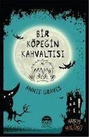 Bir Köpegin Kahvaltisi - Graves, Annie