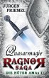 Quasarmagie / Ragnor Saga Bd.1 - Bild 1