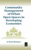 Community Management of Urban Open Spaces in Developing Economies