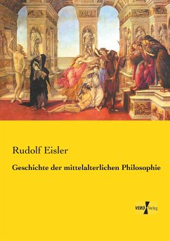 Geschichte der mittelalterlichen Philosophie - Eisler, Rudolf