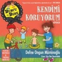 Burcu ve Berk ile Kendimi Koruyorum - Ongun Müminoglu, Defne