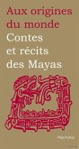 Contes et récits des Mayas (eBook, ePUB)
