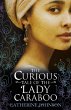 The Curious Tale of the Lady Caraboo... - Bild 1