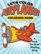 Let's Color Airplanes! Coloring Book - Bild 1