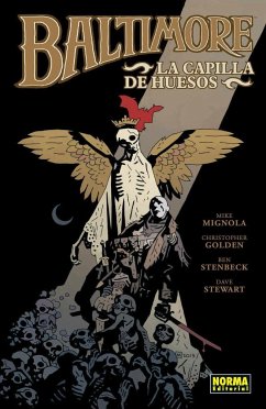 Capilla de huesos - Golden, Christopher; Mignola, Mike; Stenbeck, Ben