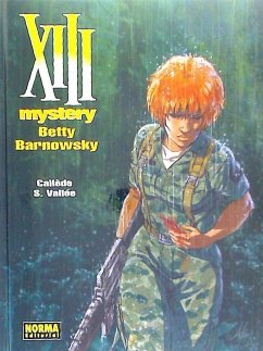 XIII Mystery 7, Betty Barnowsky - Vallée, Sylvain; Callède, Joël