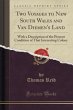 Two Voyages to New South Wales and Van Diemen's Land: With a Description of the Present Condition of That Interesting Colony (Classic Reprint)