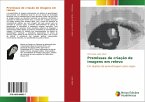 Premissas de criação de imagens em relevo Premissas de criação de imagens em relevo